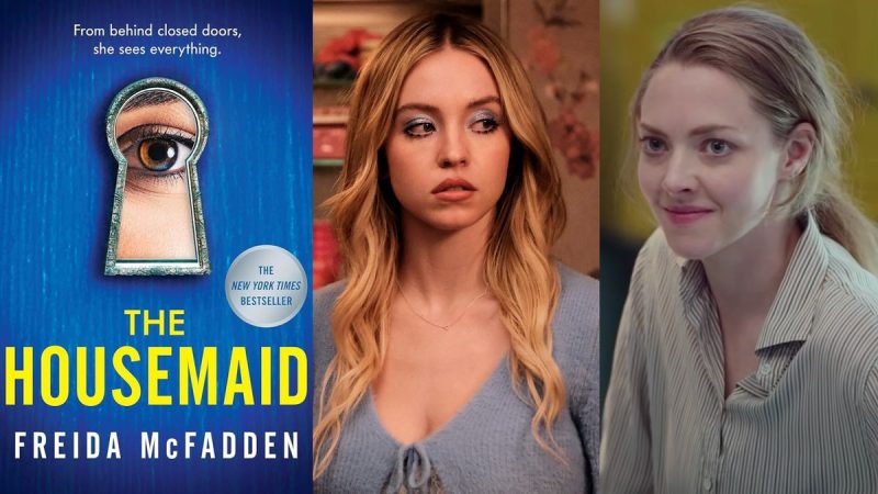 Sydney Sweeney & Amanda Seyfried Star in Psychological Thriller The Housemaid, Set for Christmas 2025 Release