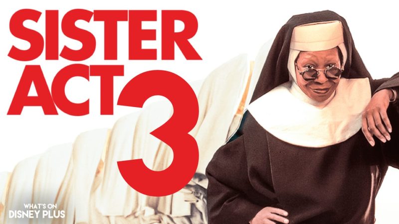 Whoopi Goldberg Confirms Sister Act 3 Script Is Done — But Disney Holds the Final Decision